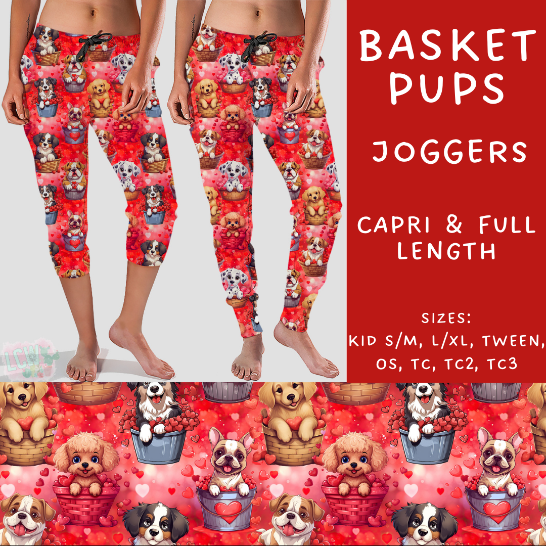 Batch #252 - Valentines Day - Closes 12/11 - ETA late Jan - Basket Pups Full and Capri Length Joggers