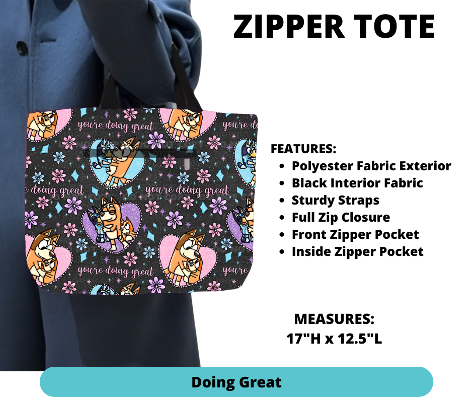 Preorder! Closes 12/4. ETA Feb. Doing Great Zipper Tote