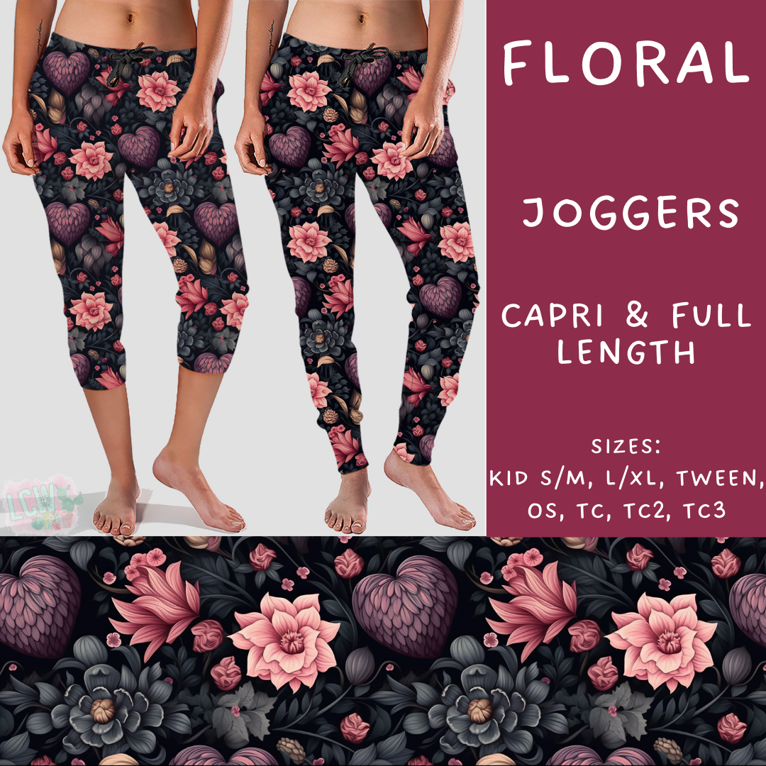 Batch #252 - Valentines Day - Closes 12/11 - ETA late Jan - Floral Full and Capri Length Joggers