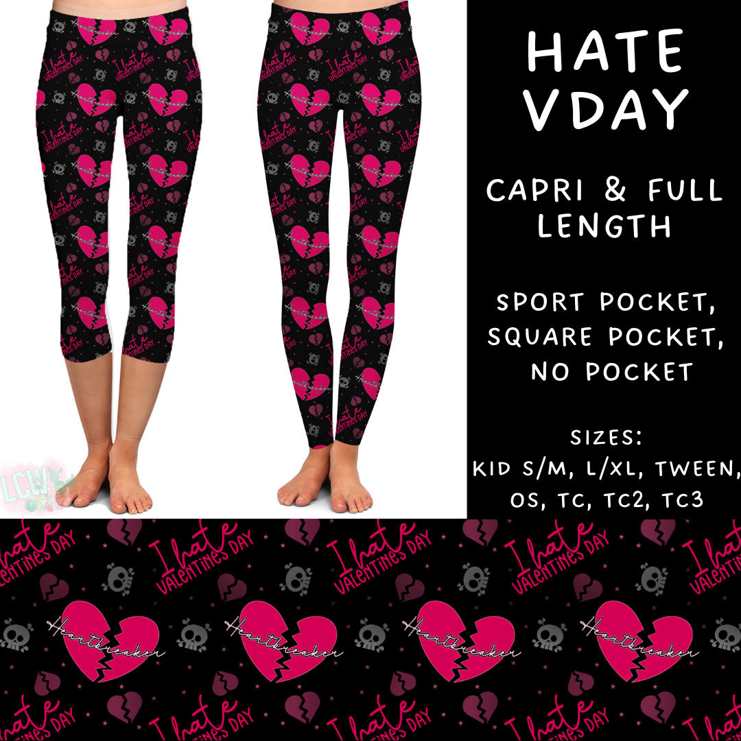 Batch #252 - Valentines Day - Closes 12/11 - ETA late Jan - Hate Vday Full and Capri Length Leggings