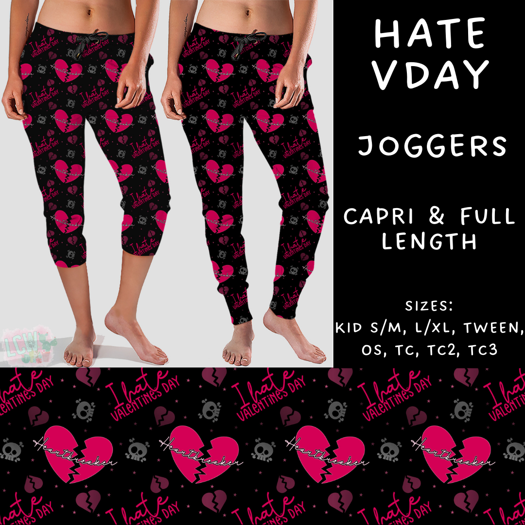 Batch #252 - Valentines Day - Closes 12/11 - ETA late Jan - Hate Vday Full and Capri Length Joggers