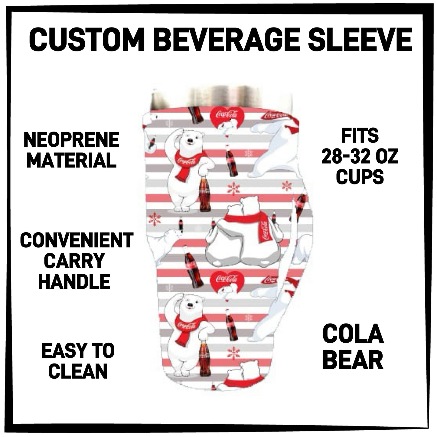 BS1L - Cola Bear 28-32oz Beverage Sleeves - Preorder ETA: Late Jan