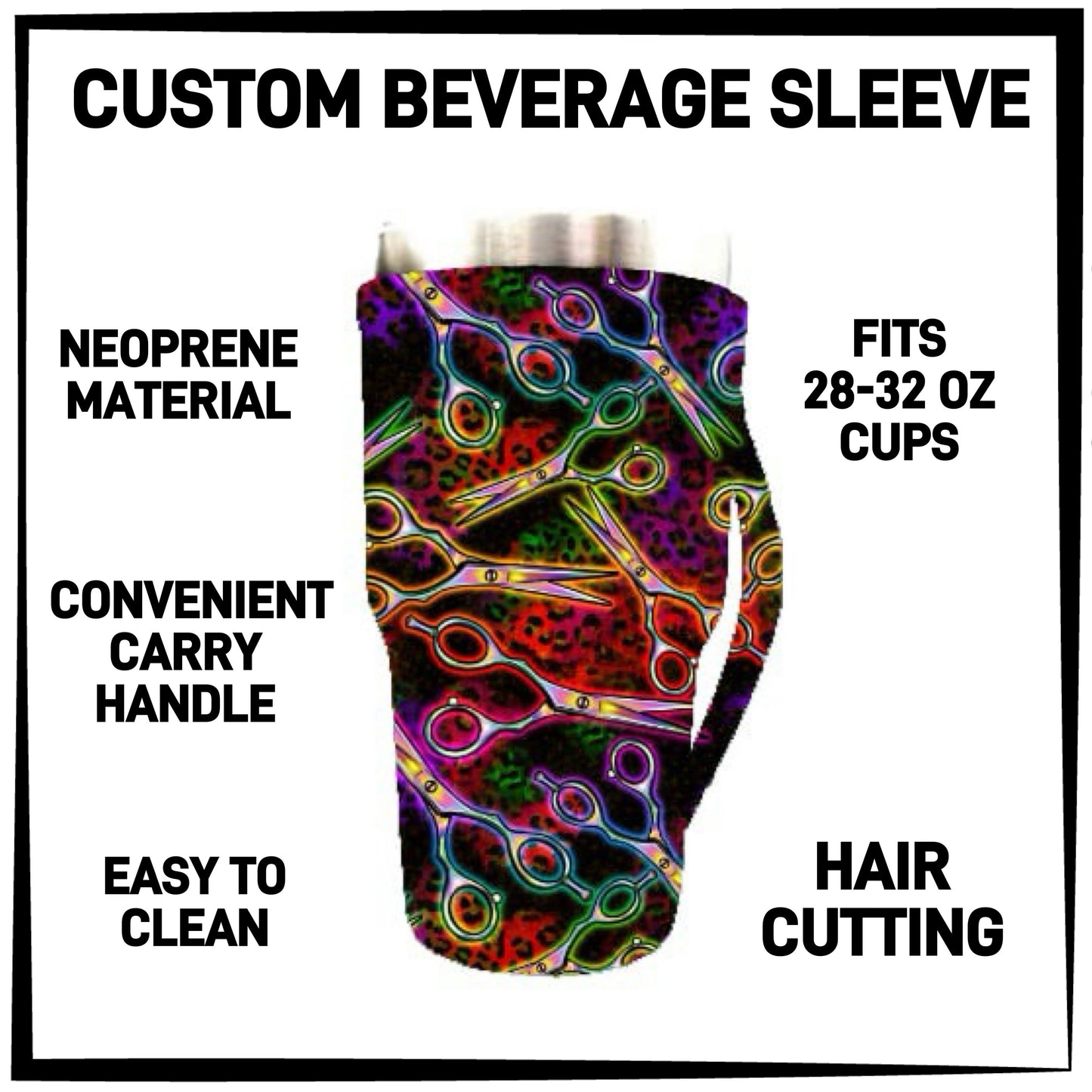 BS1L - Hair Cutting 28-32oz Beverage Sleeves - Preorder ETA: Late Jan