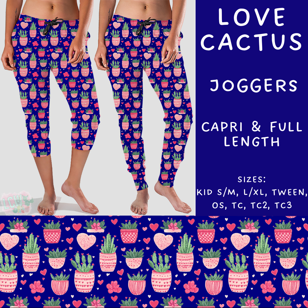 Batch #252 - Valentines Day - Closes 12/11 - ETA late Jan - Love Cactus Full and Capri Length Joggers