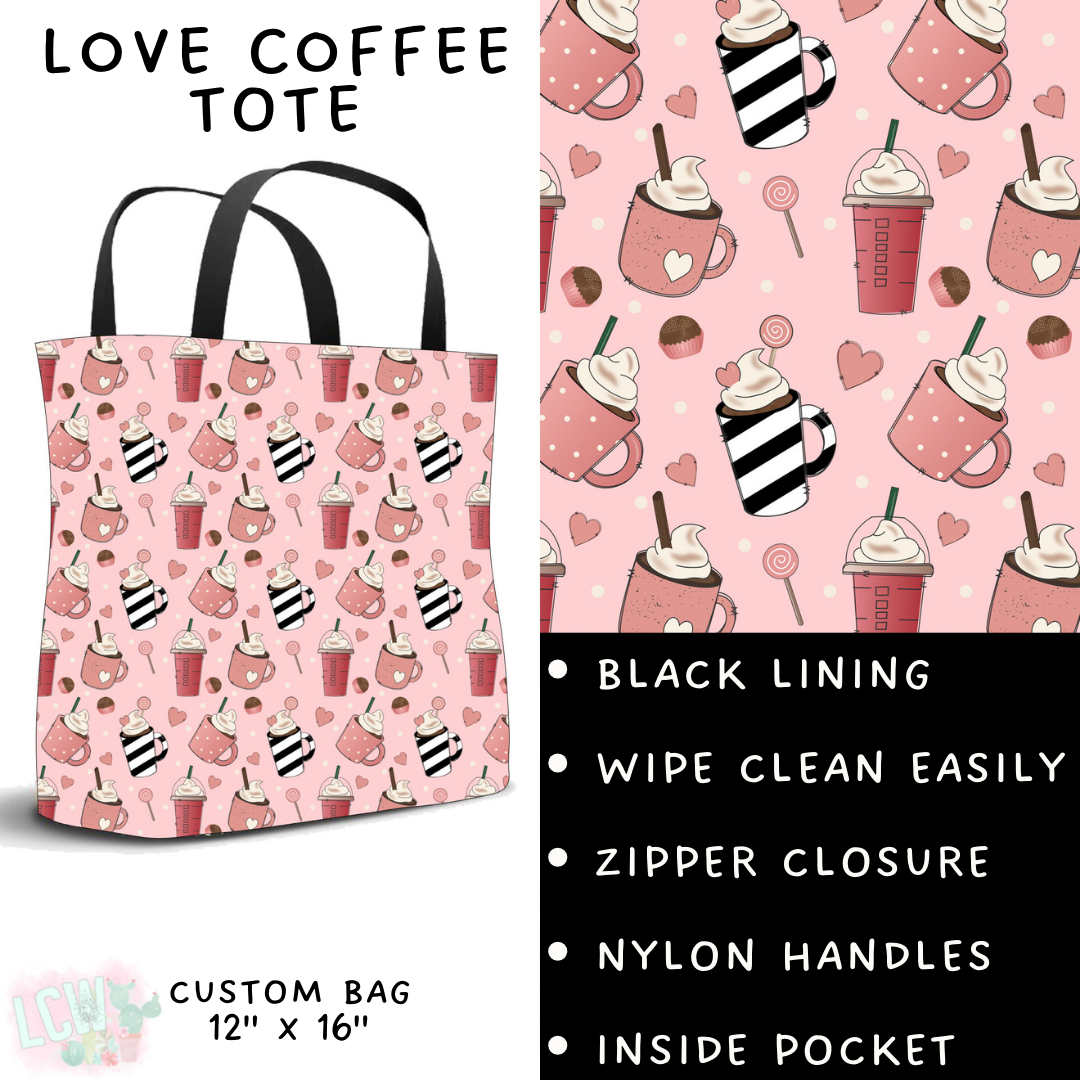 Batch #252 - Valentines Day - Closes 12/11 - ETA late Jan - Love Coffee Tote