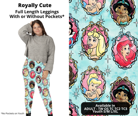 Preorder! Closes 12/2. ETA Feb. Royally Cute Full Length Leggings w/wo Pockets