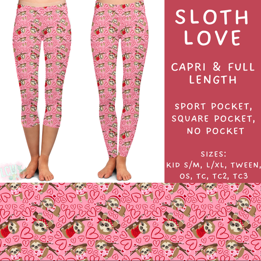 Batch #252 - Valentines Day - Closes 12/11 - ETA late Jan - Sloth Love Full and Capri Length Leggings