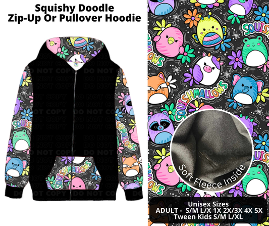 Preorder! Closes 12/2. ETA Feb. Squishy Doodle Zip-Up or Pullover Hoodie