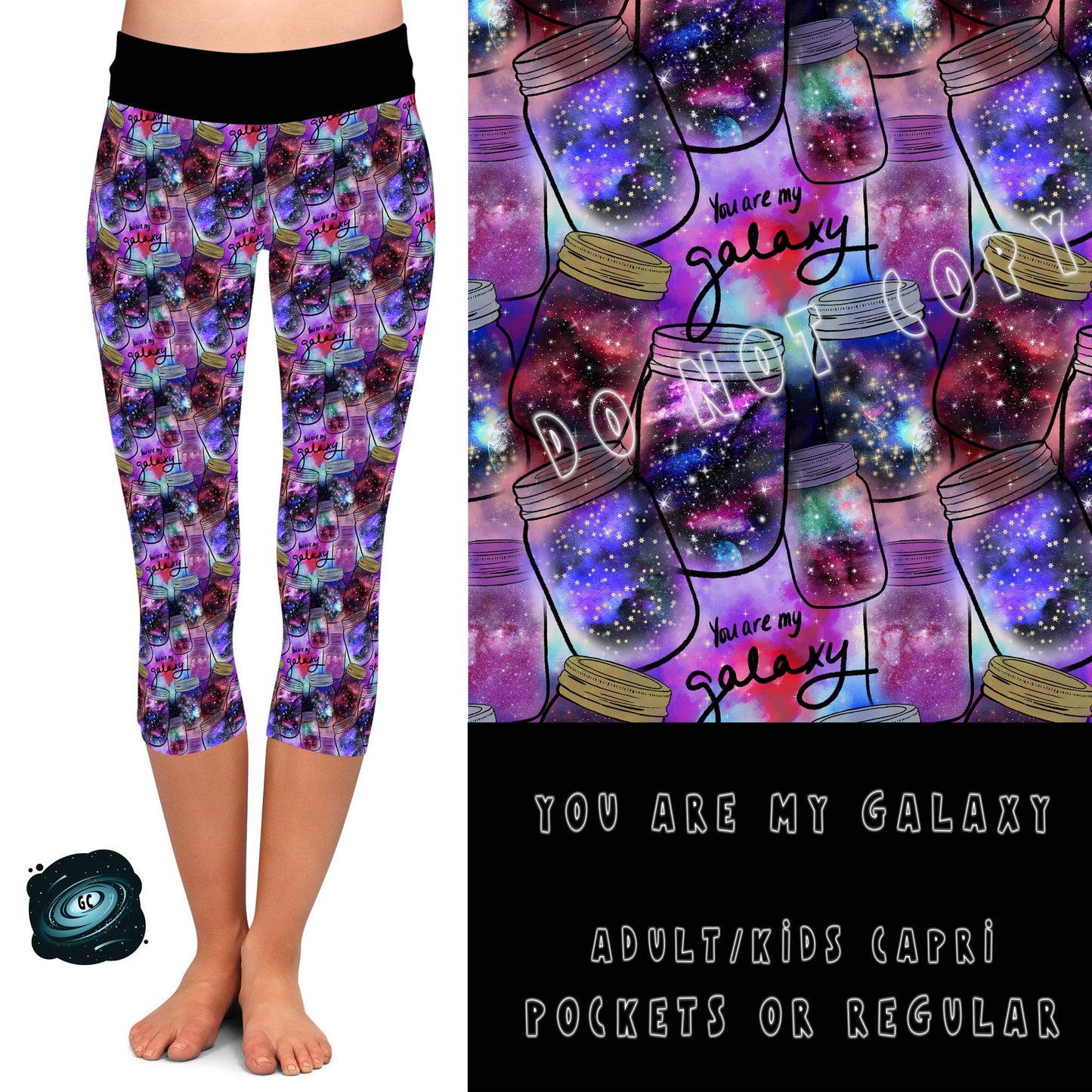 BATCH 65- YOU ARE MY GALAXY LEGGINGS/CAPRI/JOGGERS