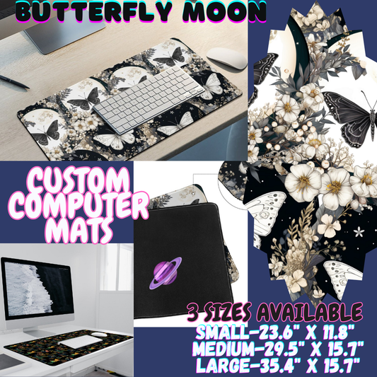 BUTTERFLY MOON - COMPUTER MAT PREORDER CLOSING 12/6