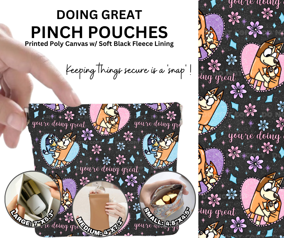 Preorder! Closes 12/5. ETA Feb. Doing Great Pinch Pouches in 3 Sizes