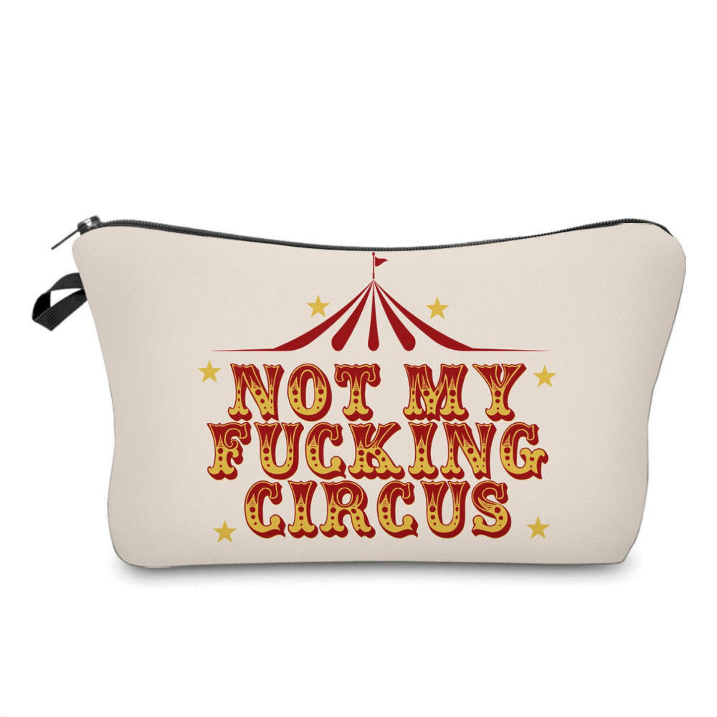 Pouch - Adult, Not My Fucking Circus - PREORDER