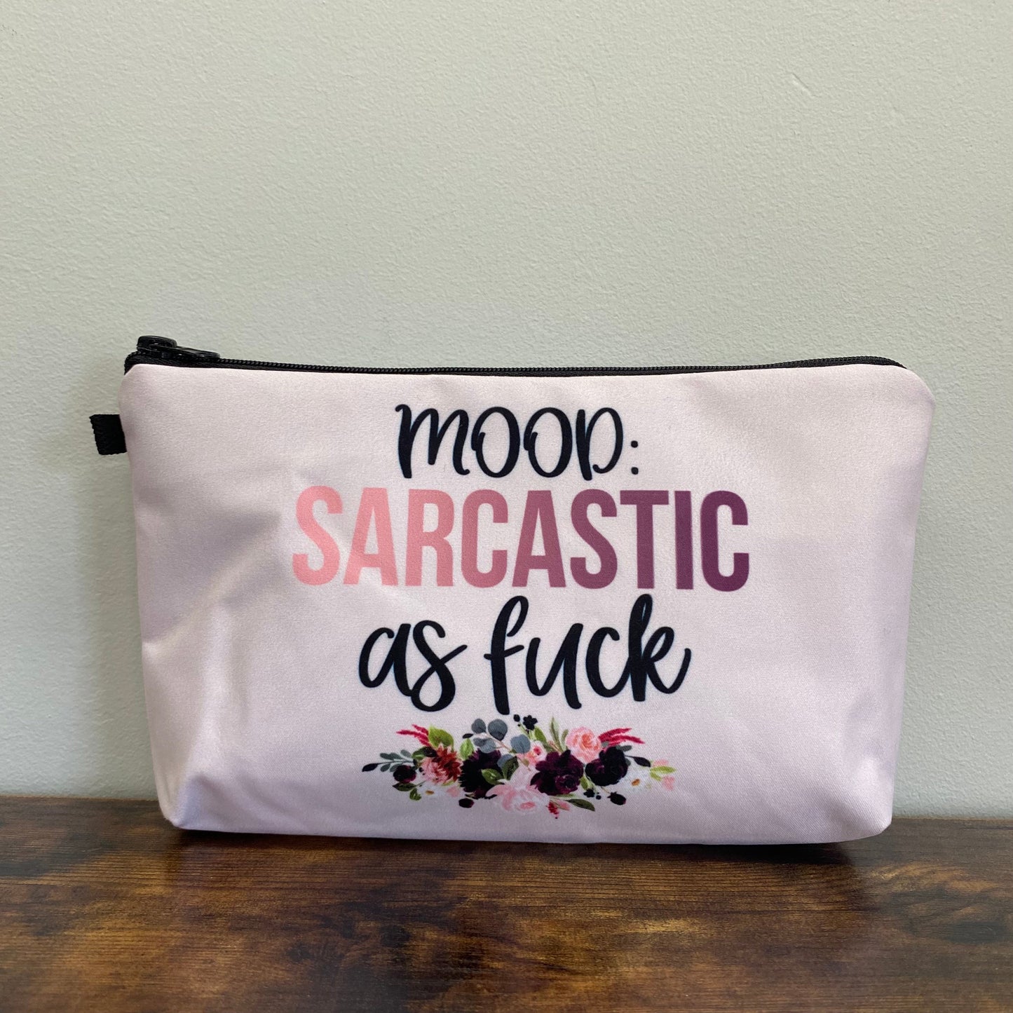 Pouch - Adult, Mood Sarcastic As Fuck - PREORDER