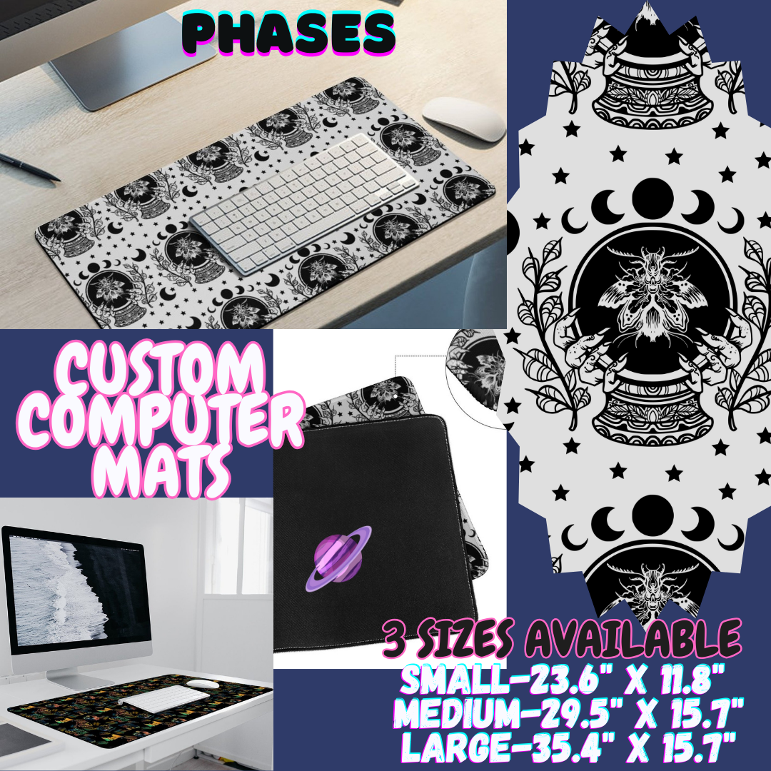 PHASES - COMPUTER MAT PREORDER CLOSING 12/6