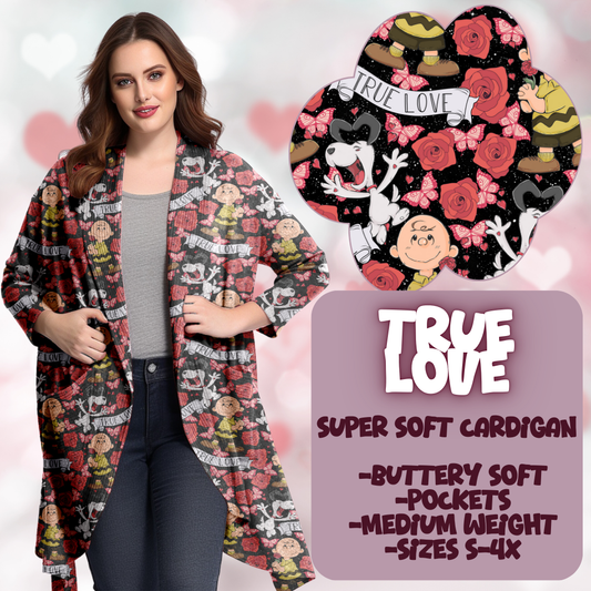 TRUE LOVE - SOFT CARDGIAN LOVE YOU RUN CLOSING 11/30